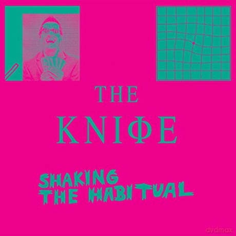 The Knife: Shaking the Habitual [2CD]