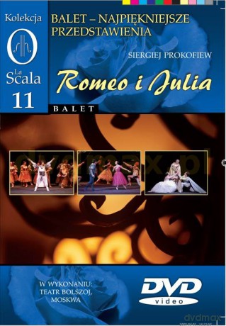 Kolekcja La Scala: Balet 11 - Romeo i Julia [DVD]