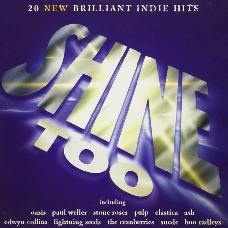 Shine Too: 20 New Brilliant Indie Hits [CD]