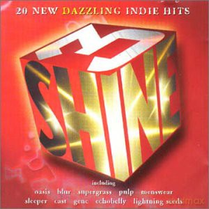 Shine, Vol. 3: 20 New Dazzling Indie Hits [CD]