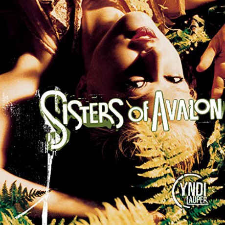 Cyndi Lauper: Sisters of Avalon [CD]
