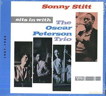 Sonny Stitt: Sits In With The Oscar Peterson Trio [CD]