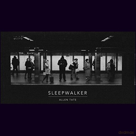 Allen Tate: Sleepwalker [CD]