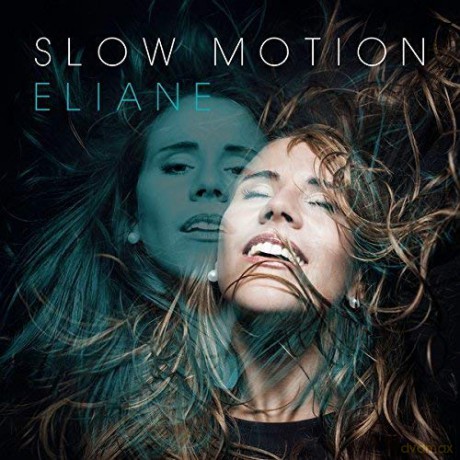 Eliane: Slow Motion [CD]