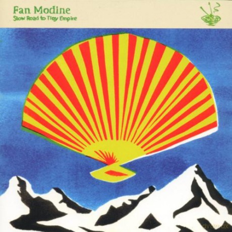 Fan Modine: Slow Road To Tiny Empire [CD]