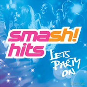Smash Hits-Let's Party On [2CD]