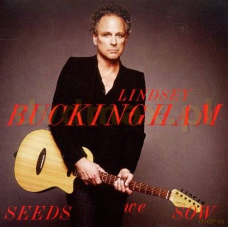 Lindsey Buckingham: Seeds We Sow [CD]