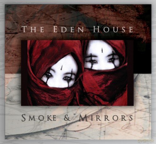 Eden House: Smoke And Mirrors [CD]