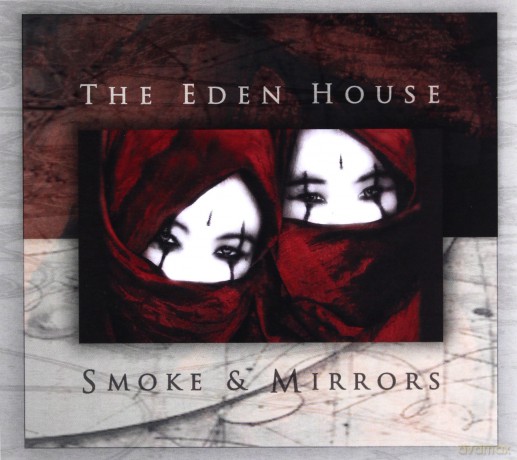 Eden House: Smoke And Mirrors [CD]