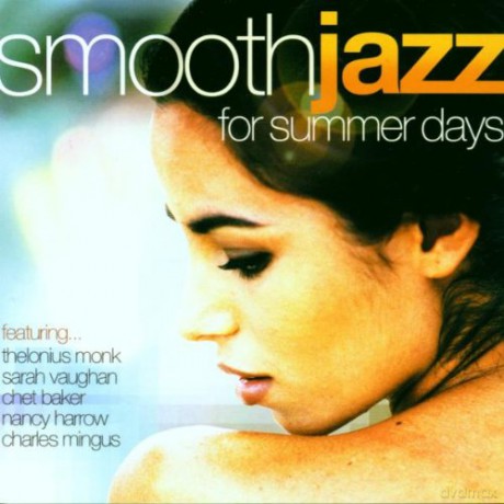 Smooth Jazz For Summer Days [CD]