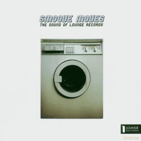 Smoove Moves: The Sound Of Lounge Records [CD]