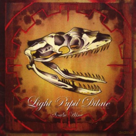 Light Pupil Dilate: Snake Wine [CD]