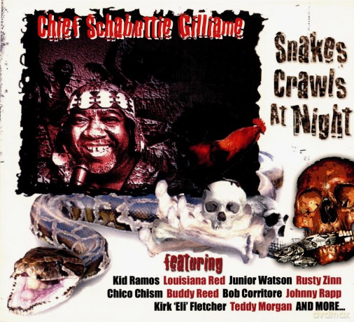 Chief Schabutti Gilliame: Snakes Crawls At Nights [CD]