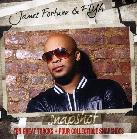 James Fortune: Snapshot [CD]