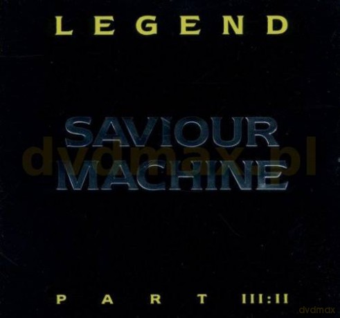Saviour Machine: Legend Part III:II [CD]