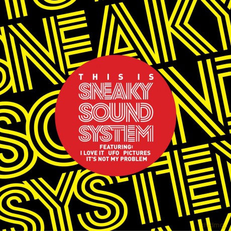 Sneaky Sound System: Sneaky Sound System [2CD]