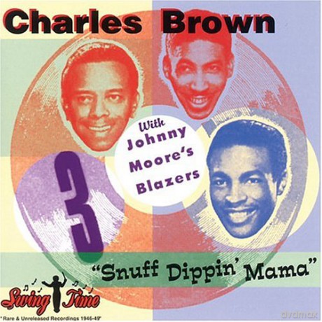 Charles Brown: Snuff Dippin' Mama [CD]