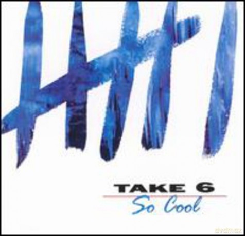 Take 6: So Cool [CD]