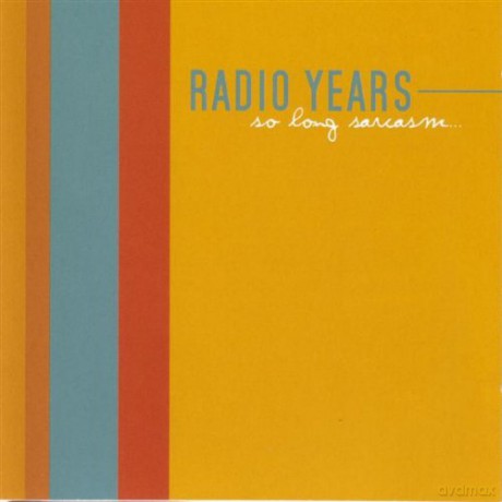 Radio Years: So Long Sarcasm [CD]
