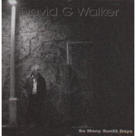 David G. Walker: So Many Sunlit Days [CD]