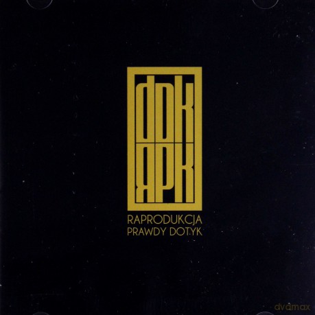 DDK: Raprodukcja - Prawdy Dotyk [CD]