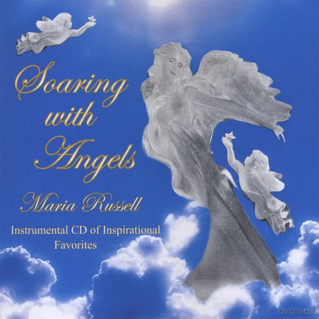 Maria Russell: Soaring With Angels [CD]
