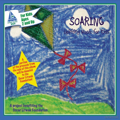 Soaring: Uplifting Music For Kids [CD]