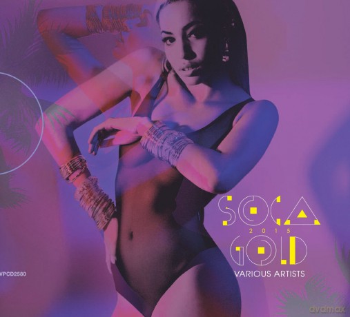 Soca Gold 2015 [2CD]