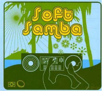 Soft Samba [CD]