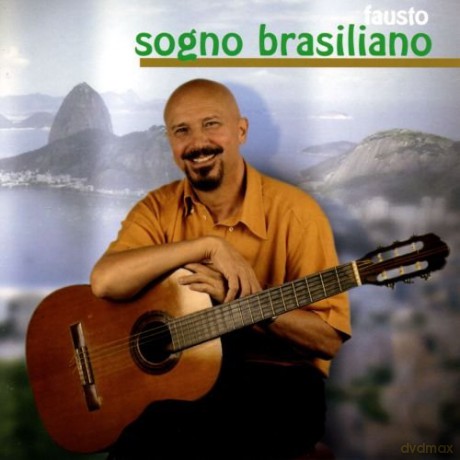Fausto: Sogno Brasiliano [CD]