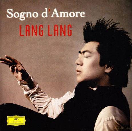 Lang Lang: Sogno D'Amore [CD]