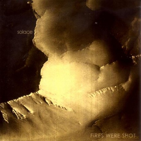 Fires Were Shot: Solace [CD]