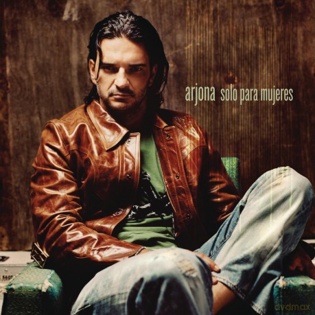 Ricardo Arjona: Solo Para Mujeres [CD]