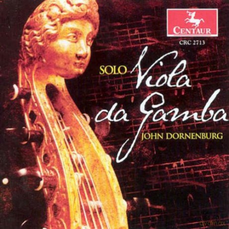 John Dornenburg: Solo Viola Da Gamba [CD]