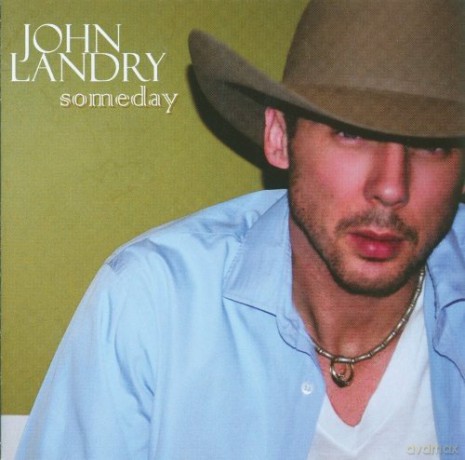 John Landry: Someday [CD]