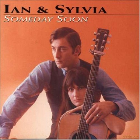 Ian & Sylvia: Someday Soon [CD]