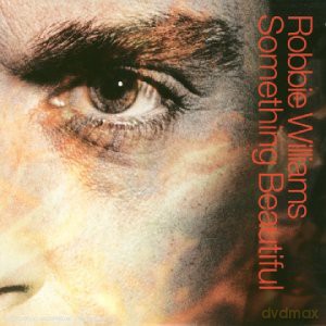 Robbie Williams: Something Beautiful [CD]