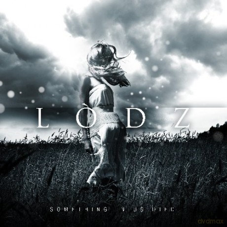 Lodz: Something In Us Died [CD]