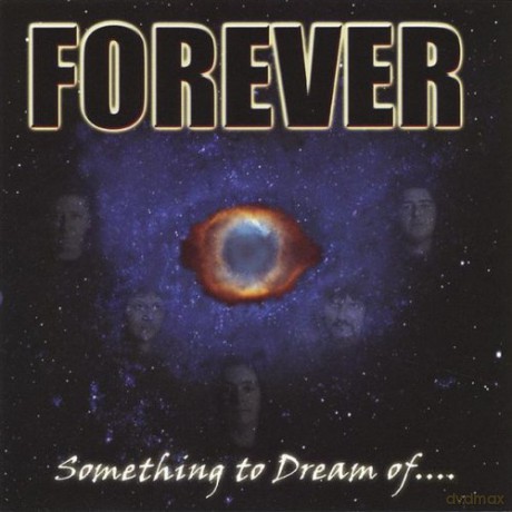 Forever: Something to Dream Of [CD]