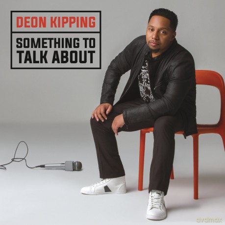 Deon Kipping: Something To Talk About [CD]