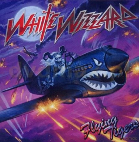 White Wizzard: Flying Tigers [CD]