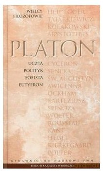 Wielcy filozofowie 03. Uczta, Obrona Sokratesa, Polityk, Sofista, Eutyfron - Platon  [KSIĄŻKA]