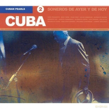 Soneros De Ayer Y Hoy [2CD]