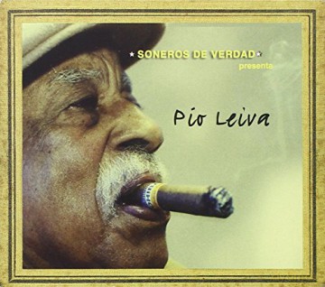 Pio Leiva: Soneros De Verdad [CD]