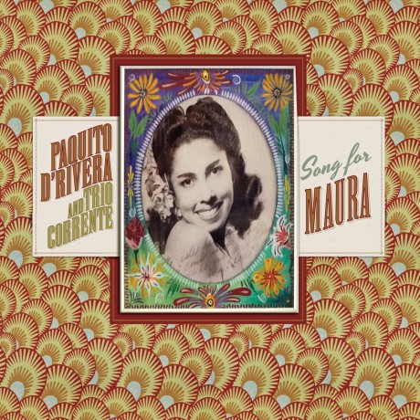 Paquito D'Rivera: Song For Maura [CD]