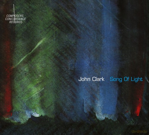 John Clark: Song of Light [CD]