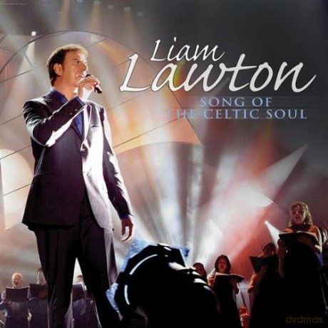 Liam Lawton: Song of the Celtic Soul [CD]