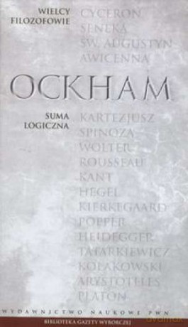 Wielcy filozofowie 09. Suma logiczna - William of Ockham [KSIĄŻKA]