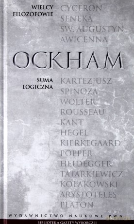 Wielcy filozofowie 09. Suma logiczna - William of Ockham [KSIĄŻKA]