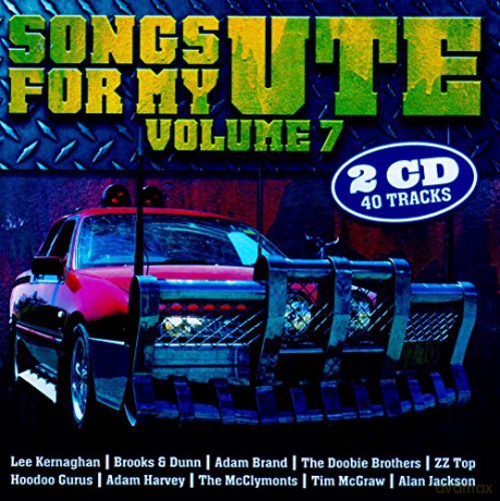 Songs for My Ute 7 [CD]